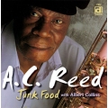  A.C. Reed ‎– Junk Food 